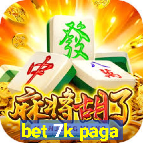bet 7k paga